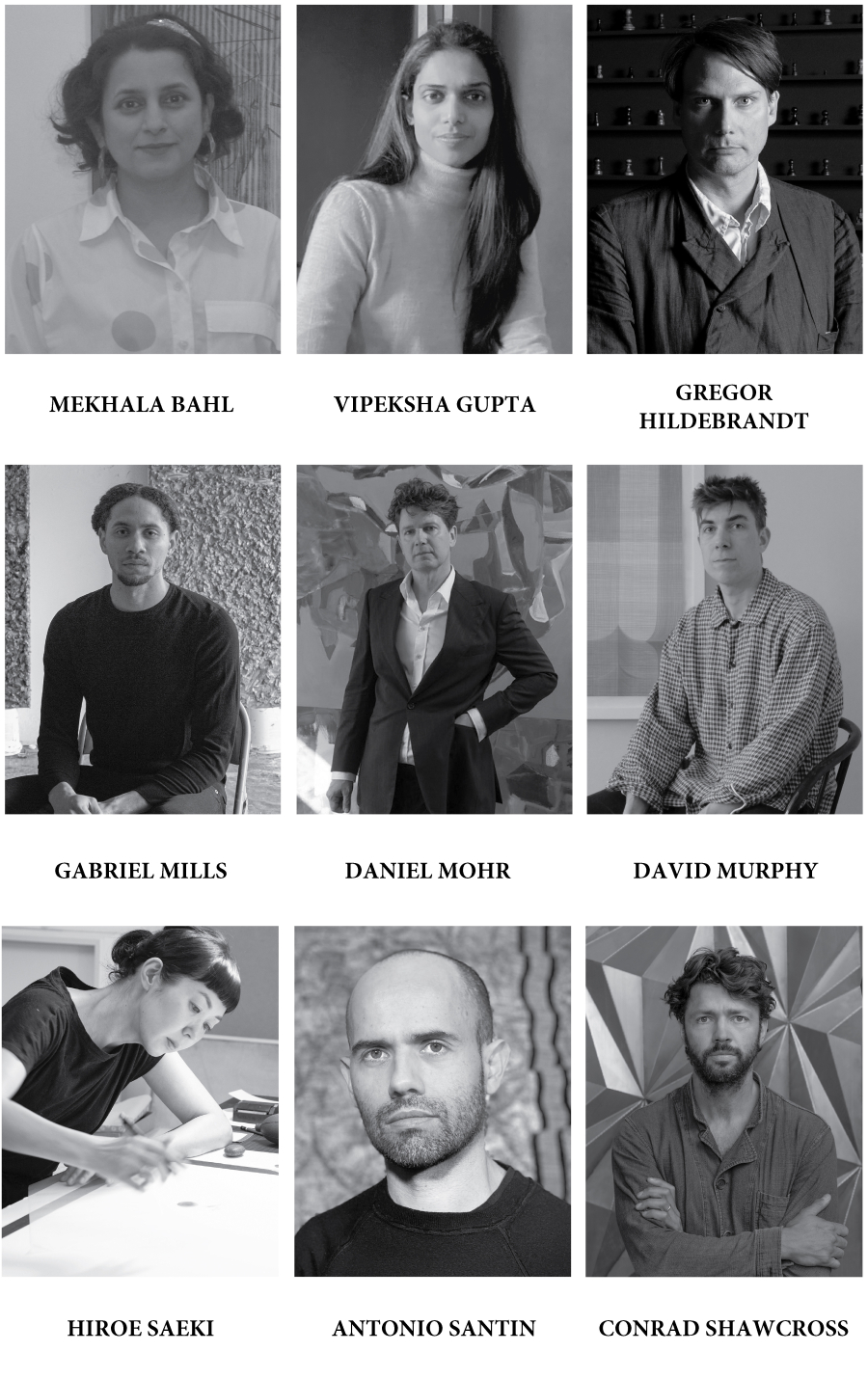 Mekhala Bahl, Vipeksha Gupta, Gregor Hildebrandt, Gabriel Mills, Daniel Mohr, David Murphy, Hiroe Saeki, Antonio Santin & Conrad Shawcross